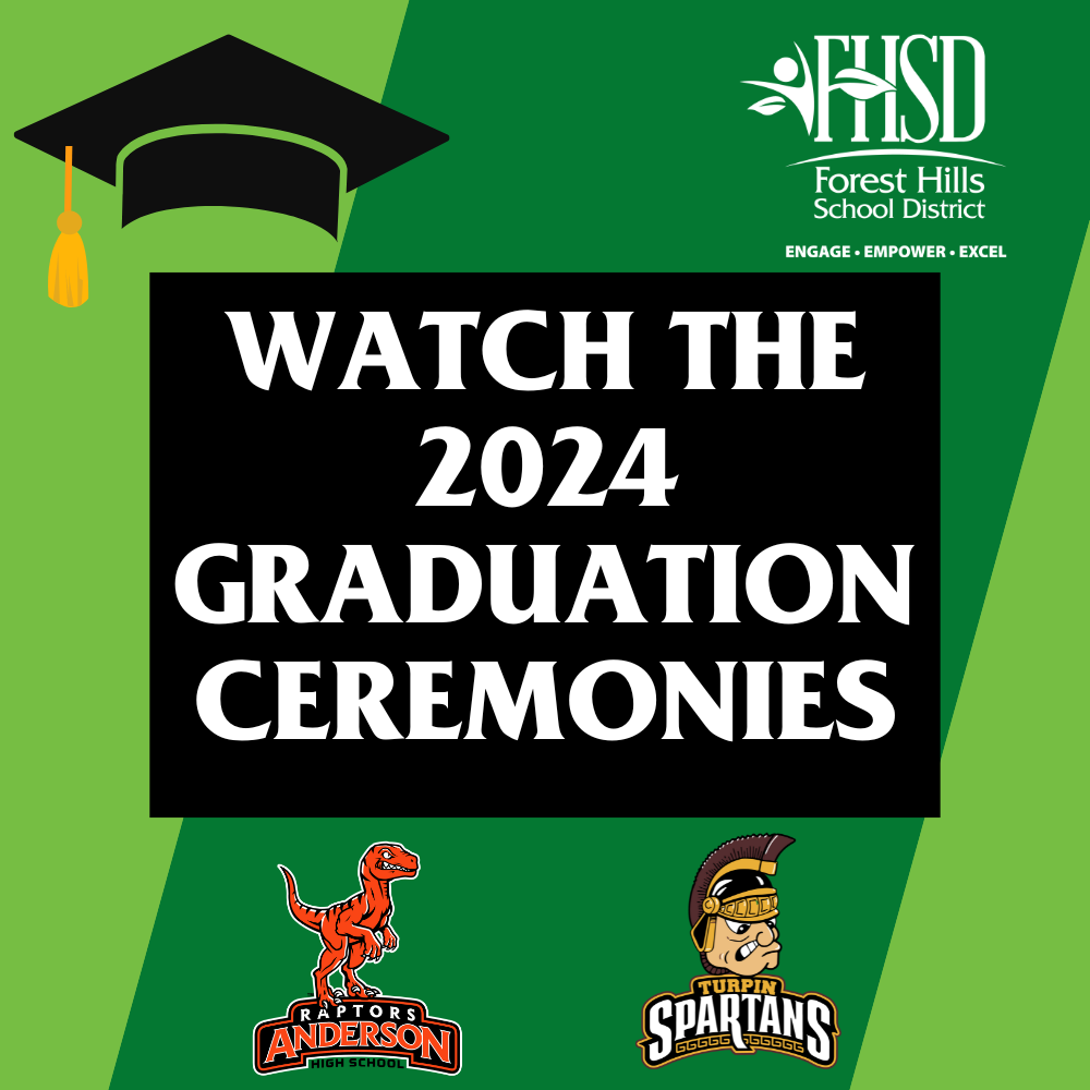 Graphic that reads "Watch the 2024 Graduation Ceremonies" and has logos for FHSD, Anderson HS and Turpin HS